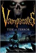 Tide of Terror (Vampirates Justin Somper
