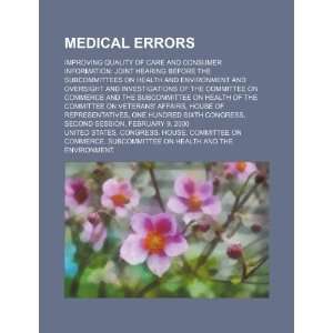  Medical errors improving quality of care and consumer 