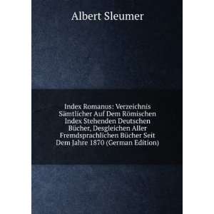   BÃ¼cher Seit Dem Jahre 1870 (German Edition) Albert Sleumer Books