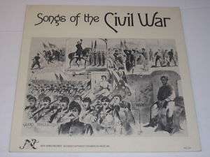 NEW WORLD RECORDS LP NW 202 Songs Of The Civil War  