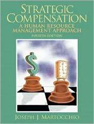 Strategic Compensation, (0131868772), Joe Martocchio, Textbooks 