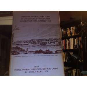   of Lynchburg By the Oldest Inhabitant (Mrs. Cabell) 1858 Books