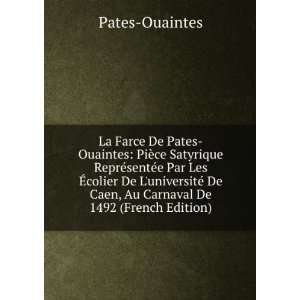   De Caen, Au Carnaval De 1492 (French Edition) Pates Ouaintes Books