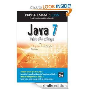 Programmare con Java 7   Guida allo sviluppo (Italian Edition) Dario 