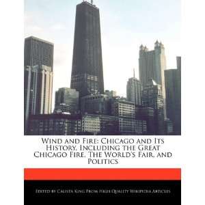   , The Worlds Fair, and Politics (9781241194536) Calista King Books