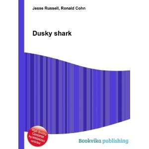  Dusky shark Ronald Cohn Jesse Russell Books