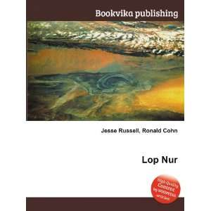  Lop Nur Ronald Cohn Jesse Russell Books