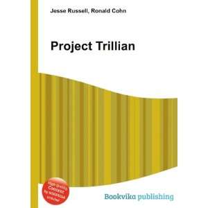  Project Trillian Ronald Cohn Jesse Russell Books