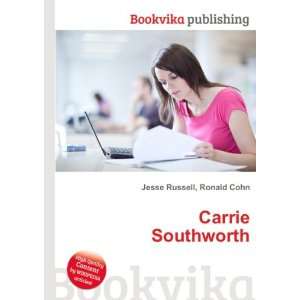  Carrie Southworth Ronald Cohn Jesse Russell Books