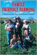 Family Friendly Farming A Joel F. Salatin