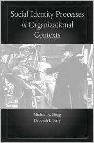 Social Identity Processes in Organizational Contexts, (1841690570 