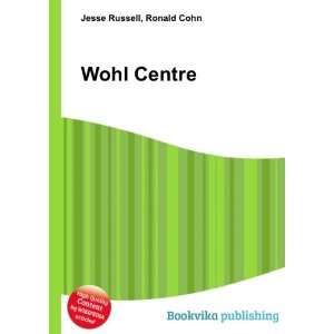  Wohl Centre Ronald Cohn Jesse Russell Books