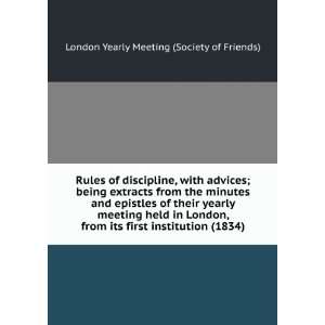  Rules of discipline, with advices; being extracts from the 