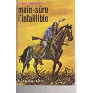  Main sûre linfaillible Charles May Books