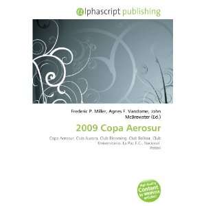  2009 Copa Aerosur (9786134155588) Books