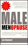   Male Menopause by Jed Diamond, Sourcebooks 