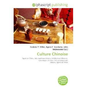  Culture Chinoise (French Edition) (9786132824615) Books