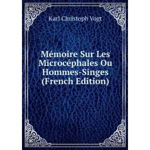   phales Ou Hommes Singes (French Edition) Karl Christoph Vogt Books