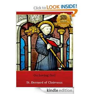 On Loving God   Enhanced (Illustrated) St. Bernard of Clairvaux 
