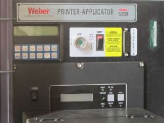 WEBER 5200 LABEL PRINTER / APPLICATOR  