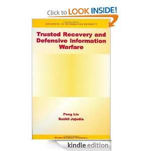 Trusted Recovery and Defensive Information Warfare (Advances in 