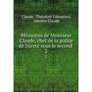   le second . 2 ThÃ©odore Labourieu, Antoine Claude Claude Books