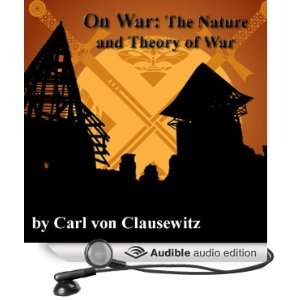   War (Audible Audio Edition) Carl von Clausewitz, Jim Killavey Books