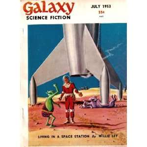  Galaxy Magazine, July 1953 (Vol. 6, No. 4) Clifford D 