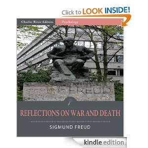 Reflections on War and Death (Illustrated) Sigmund Freud, Charles 