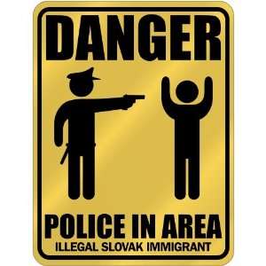   In Area   Illegal Slovak Immigrant  Slovakia Parking Sign Country