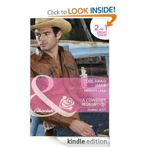 Cool Hand Hank / A Cowboys Redemption (Mills & Boon Cherish) Jeannie 