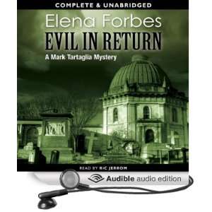  Evil in Return (Audible Audio Edition) Elena Forbes, Ric 
