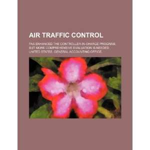  Air traffic control FAA enhanced the controller in charge 