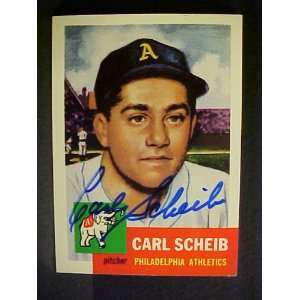  Carl Scheib Philadelphia Athletics #57 1953 Topps Archives 