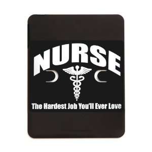   Matte Black Nurse The Hardest Job Youll Ever Love 
