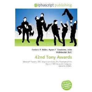  42nd Tony Awards (9786134057110) Books