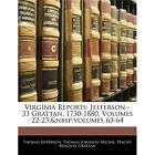 NEW Virginia Reports Jefferson  33 Grattan, 1730 1880,  