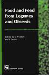   Food and Feed from Legumes and Oilseeds by J. Smartt 