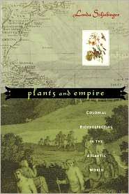 Plants And Empire, (0674025687), Londa Schiebinger, Textbooks   Barnes 