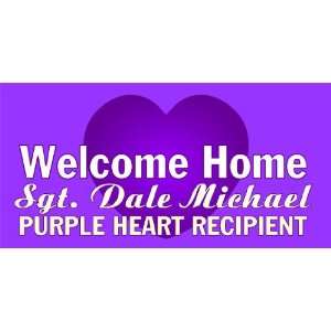  3x6 Vinyl Banner   Welcome Home Purple Heart Recipient 