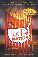   Fast Food Nation The Dark Side of the All American Meal by Eric 