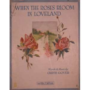  When the Roses Bloom in Loveland Curtis Gover Books