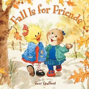  Fall Is For Friends (Suzys Zoo Series) by Suzy 