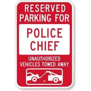  Reserved Parking For Police Chief  Unauthorized Vehicles 