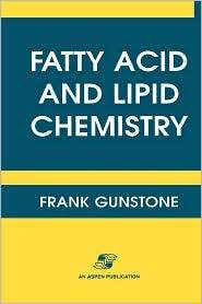 Fatty Acid and Lipid Chemistry, (0834213427), F.D. Gunstone, Textbooks 