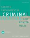 Seeking Employment in Criminal Justice and Related Fields, (0534521568 