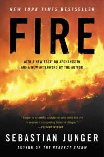   Fire by Sebastian Junger, HarperCollins Publishers 