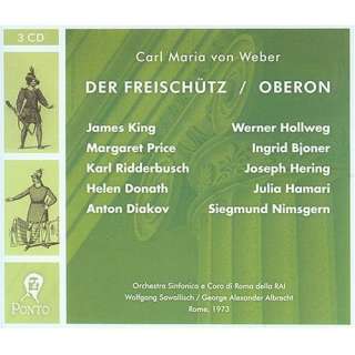 Freischütz / Oberon Carl Maria von Weber, George Alexander Albrecht 