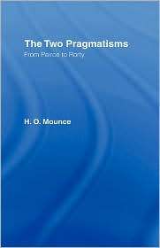 The Two Pragmatisms, (0415152828), H.O. Mounce, Textbooks   Barnes 