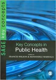 Key Concepts in Public Health (SAGE Key Concepts Series), (1412948800 